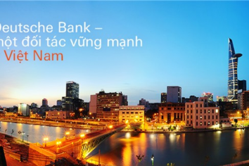 Cuộc cải tổ của Deutsche Bank ảnh hưởng như thế nào tới thị trường Việt Nam?