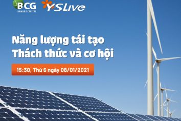 [YSlive] Tiềm năng ngành năng lượng tái tạo: Cơ hội & Thách thức