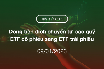 Fund Flow 09/01/2023: Dòng tiền dịch chuyển từ các quỹ ETF cổ phiếu sang ETF trái phiếu