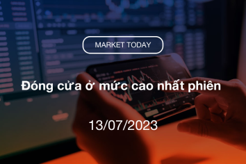 Market Today 13/07/2023: Đóng cửa ở mức cao nhất phiên