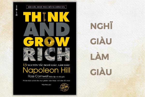 Nghĩ giàu làm giàu (Think and Grow Rich) - Napoleon Hill