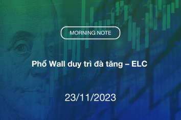 MORNING NOTE 23/11/2023 – Phố Wall duy trì đà tăng – ELC