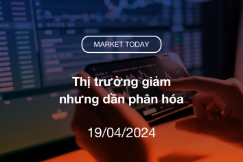 Market Today 19/04/2024: Thị trường giảm nhưng dần phân hóa