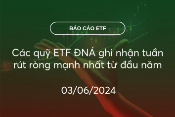 Fund Flow 03/06/2024: Các quỹ ETF ĐNÁ ghi nhận tuần rút ròng mạnh nhất từ đầu năm