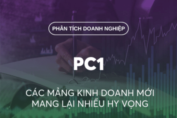 PC1: CÁC MẢNG KINH DOANH MỚI MANG LẠI NHIỀU HY VỌNG [THỊ GIÁ: 28.800; MỤC TIÊU: 34.268 — MUA]