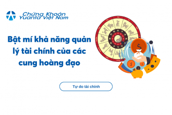 Bật mí khả năng quản lý tài chính của các cung hoàng đạo