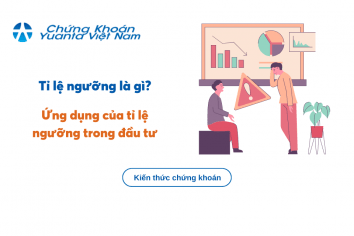 Tỉ lệ ngưỡng là gì? Ứng dụng của tỉ lệ ngưỡng trong đầu tư