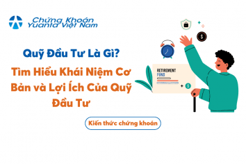 Quỹ Đầu Tư Là Gì? Tìm Hiểu Khái Niệm Cơ Bản và Lợi Ích Của Quỹ Đầu Tư