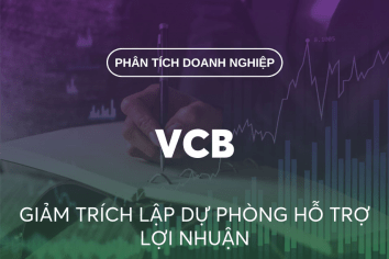 VCB: GIẢM TRÍCH LẬP DỰ PHÒNG HỖ TRỢ LỢI NHUẬN [THỊ GIÁ: 89.200; MỤC TIÊU: 106.910 — MUA]