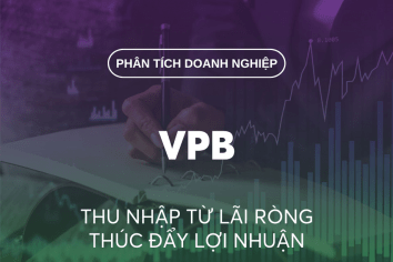 VPB: THU NHẬP TỪ LÃI RÒNG THÚC ĐẨY LỢI NHUẬN [THỊ GIÁ: 18.550; MỤC TIÊU: 22.400 — MUA]