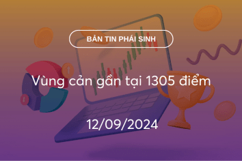 Bản tin phái sinh 12/09/2024: Vùng cản gần tại 1305 điểm