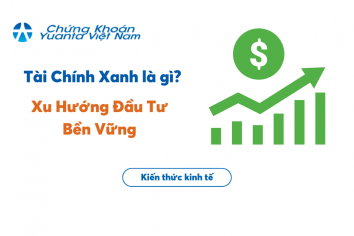 Tài Chính Xanh là gì? – Xu Hướng Đầu Tư Bền Vững