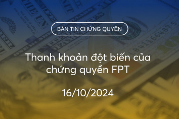 Bản tin chứng quyền 16/10/2024: Thanh khoản đột biến của chứng quyền FPT