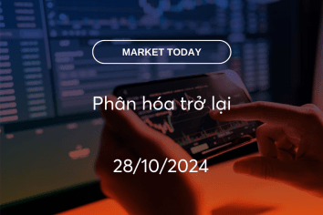 Market Today 28/10/2024: Phân hóa trở lại