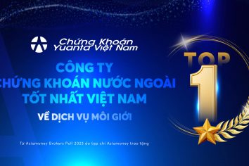 Chọn đầu tư tại Việt Nam với Chứng Khoán Yuanta Việt Nam