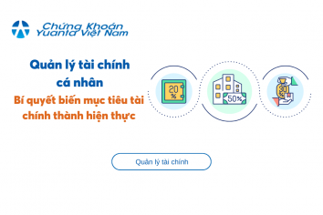 Quản lý tài chính cá nhân – Bí quyết biến mục tiêu tài chính thành hiện thực