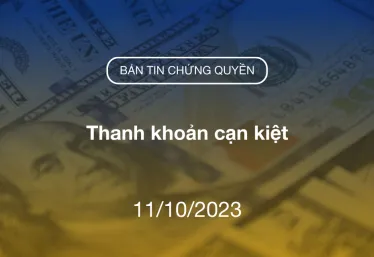 Bản tin chứng quyền 11/10/2024: Thanh khoản giảm xuống mức thấp