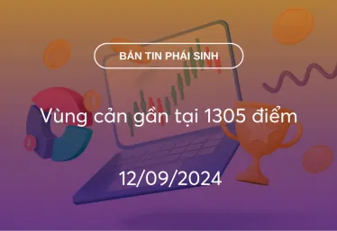 Bản tin phái sinh 12/09/2024: Vùng cản gần tại 1305 điểm
