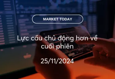 Market Today 25/11/2024: Lực cầu chủ động hơn về cuối phiên